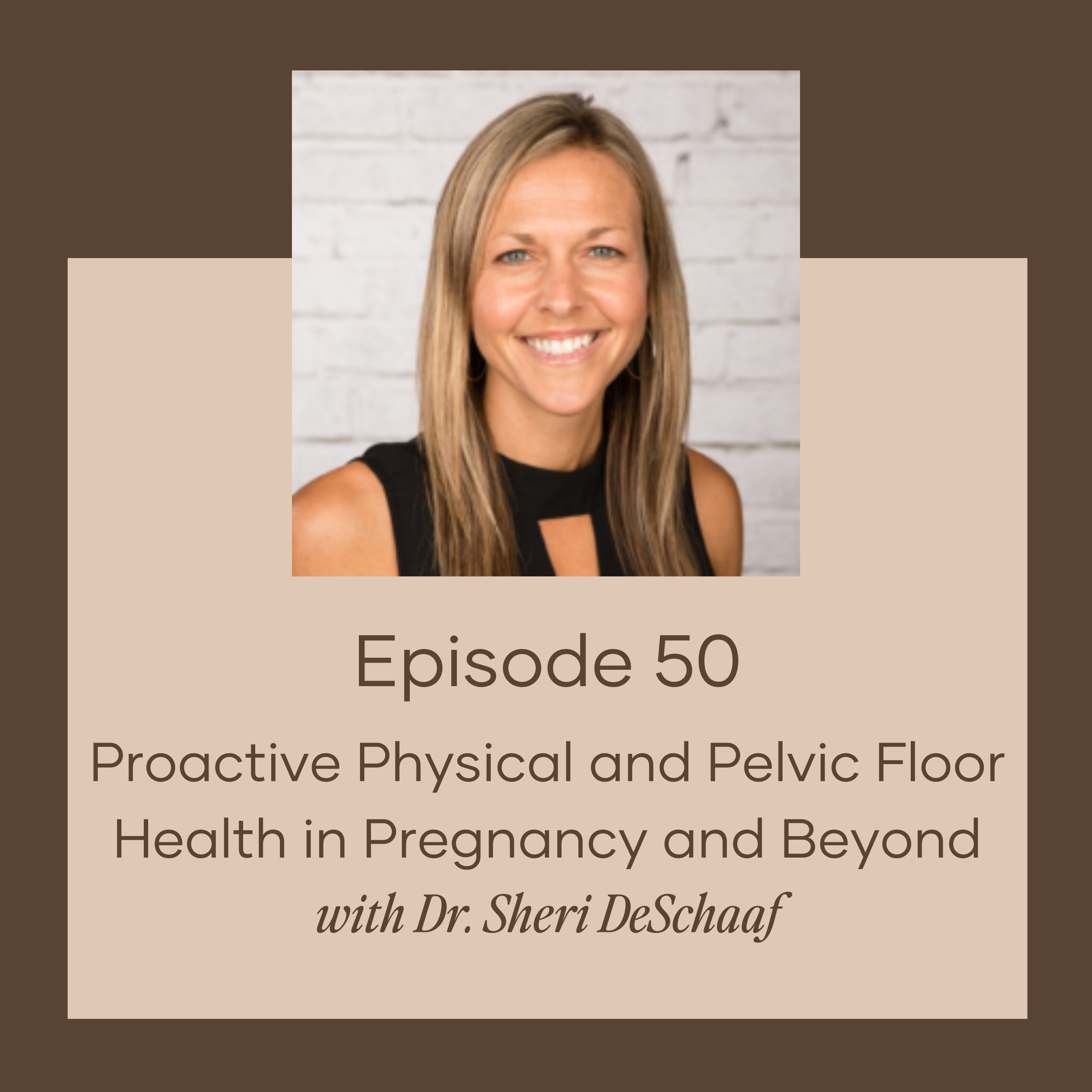 Proactive Physical and Pelvic Floor Health in Pregnancy and Beyond