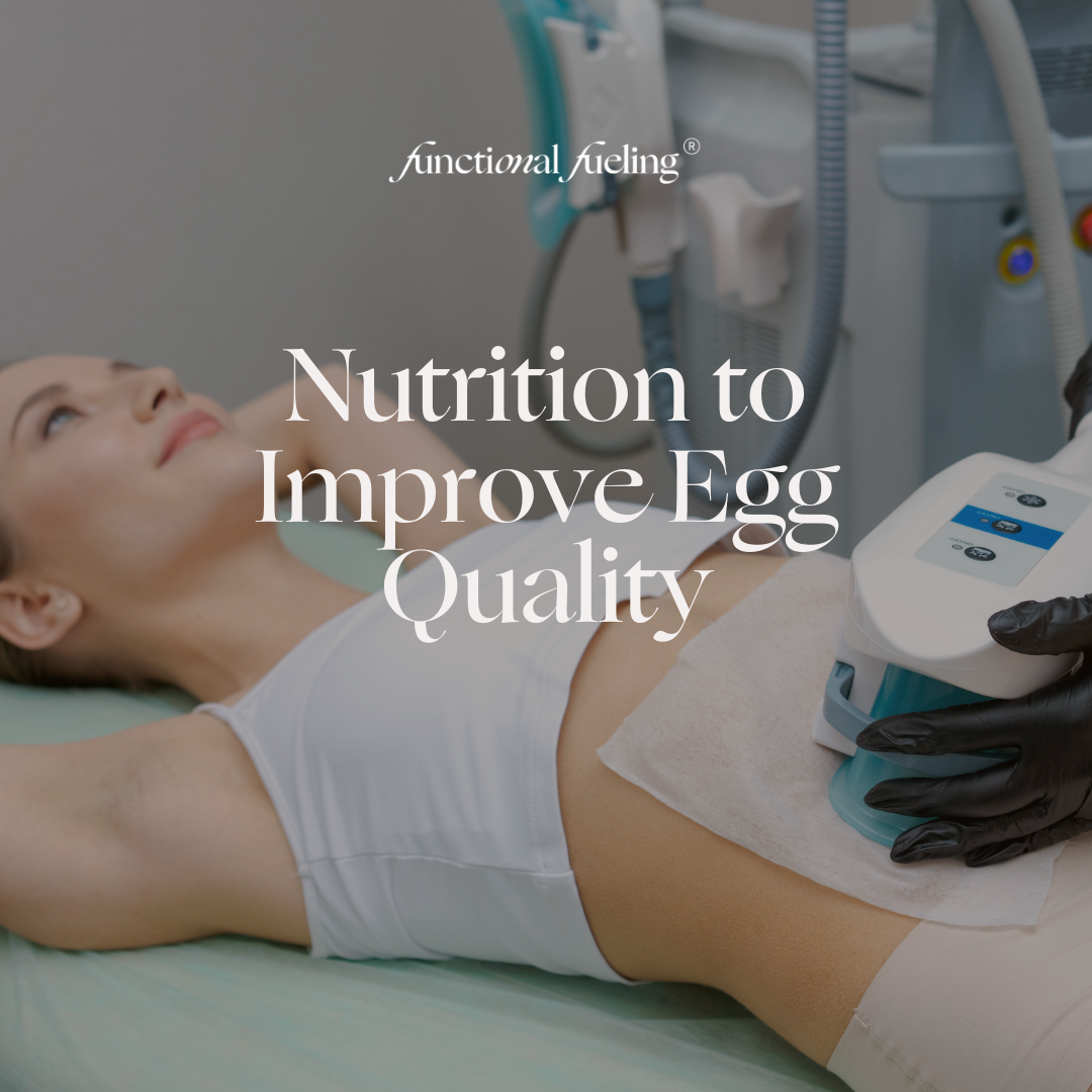 Nutrition to Improve Egg Freezing