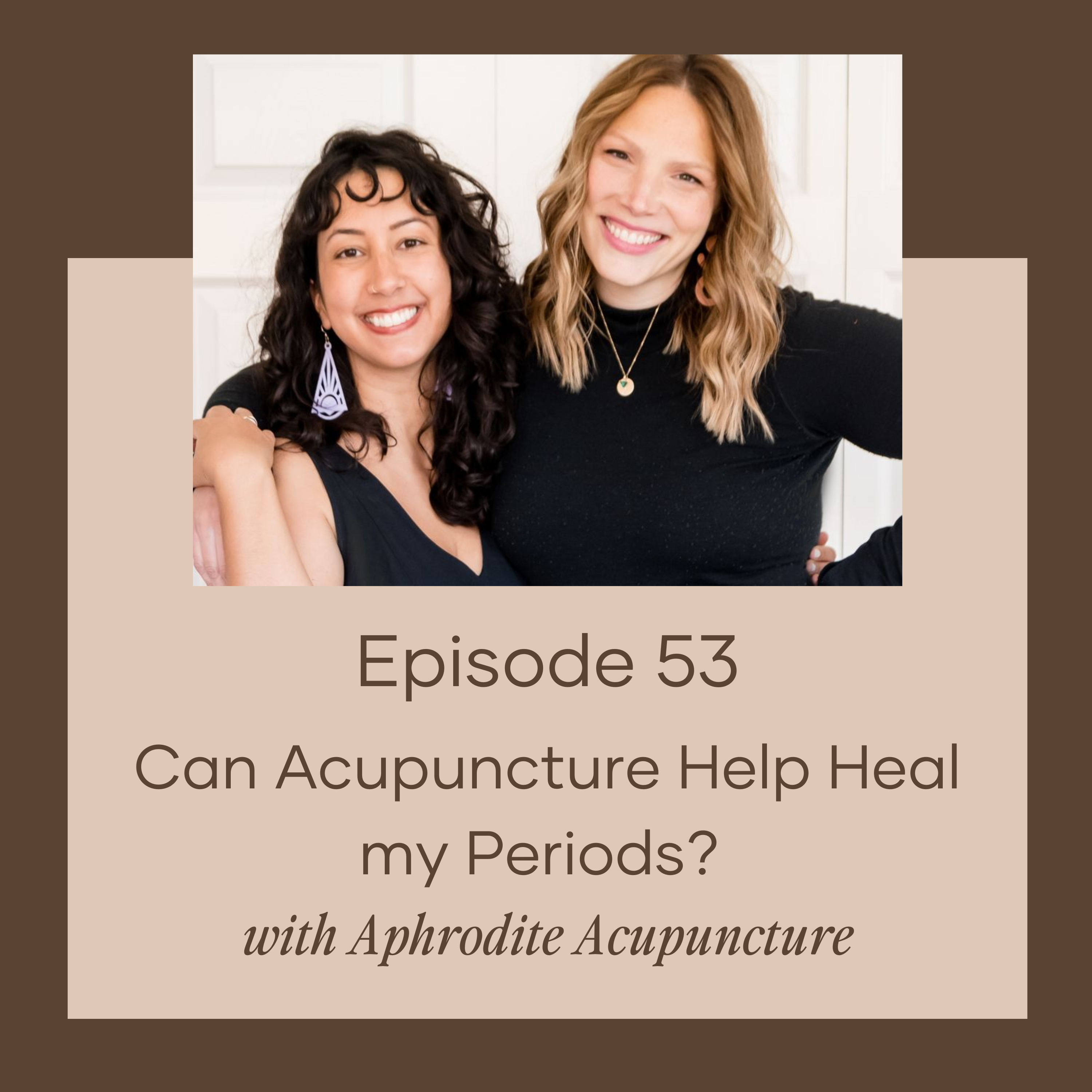 Can Acupuncture Help Heal my Periods? with Aphrodite Acupuncture.